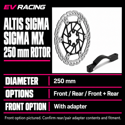 Altis Sigma / Sigma MX 250 mm Brake Rotor — product details, options and fitment information