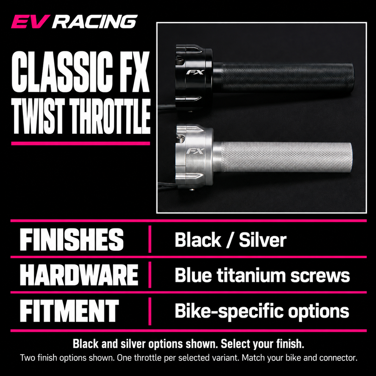 Classic FX Twist Throttle — Black or Silver — product specifications, options and fitment checks