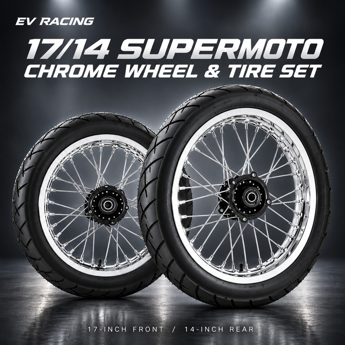 EV Racing chrome 17/14 supermoto wheel and tire set: 17-inch front and 14-inch rear